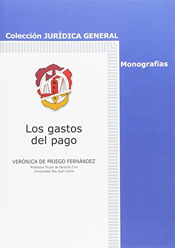 Los gastos del pago (Jurídica general-Monografías)