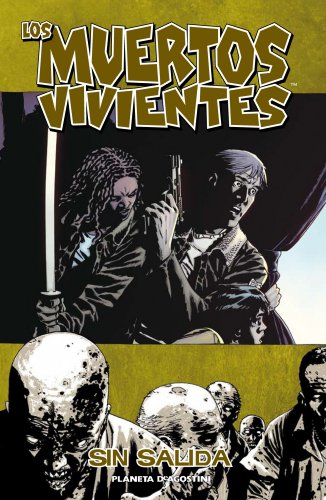 Los muertos vivientes nº 14/32: Sin salida (Los Muertos Vivientes (The Walking Dead Cómic))