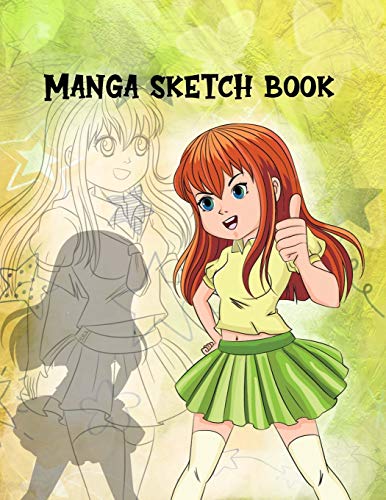 Manga Sketch Book: Pop Anime Blank Comic Book a Great Gift for Artists Drawing Doodling Sketching Journal Notebook or Diary for Tweens, Teens, Girls, Boys, and Adults.