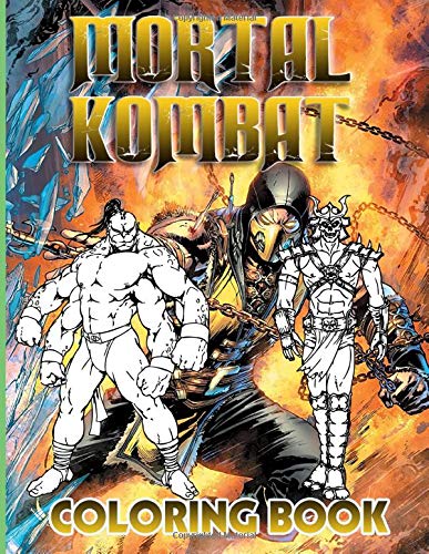 Mortal Kombat Coloring Book: Confidence And Relaxation Coloring Books For Kids And Adults Color To Relax