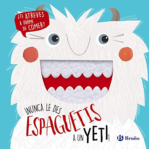 ¡Nunca le des espaguetis a un yeti!