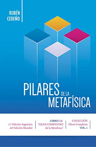 Pilares de la Metafísica: Primer Texto de Enseñanza Espiritual (Colección Metafísica Infaltables)