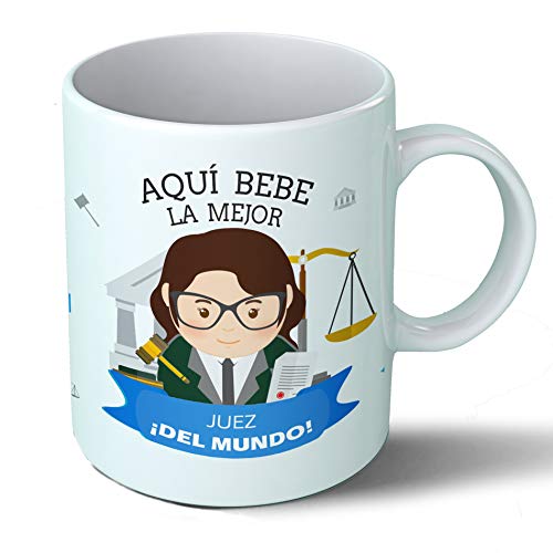 Planetacase Taza Desayuno Aquí Bebe la Mejor Juez del Mundo Regalo Original jueces juzgado Justicia Ceramica 330 mL