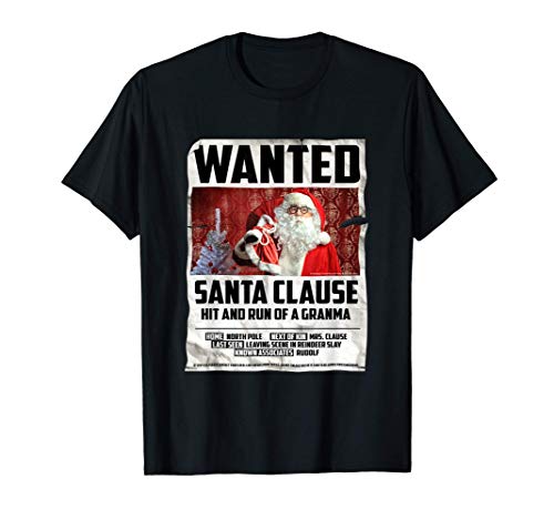 Quería Papá Noel Navidad Hit And Run Wanted Póster Camiseta