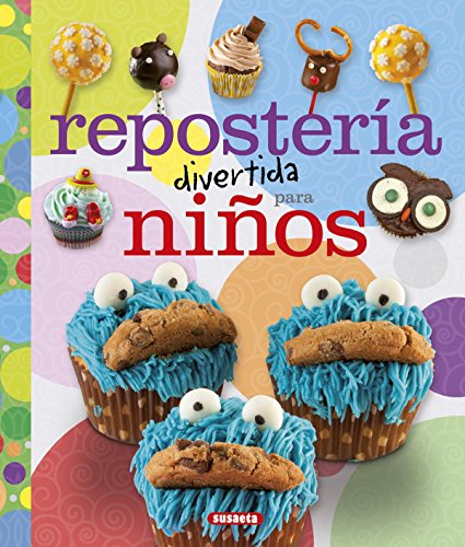 Repostería divertida para niños (100 manualidades)