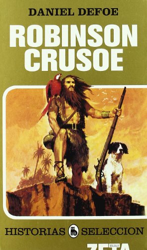 ROBINSON CRUSOE: SERIE: HISTORIAS SELECCION (ZETA BOLSILLO TAPA DURA)