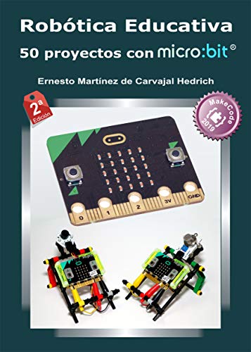 Robótica Educativa - 50 proyectos con micro:bit