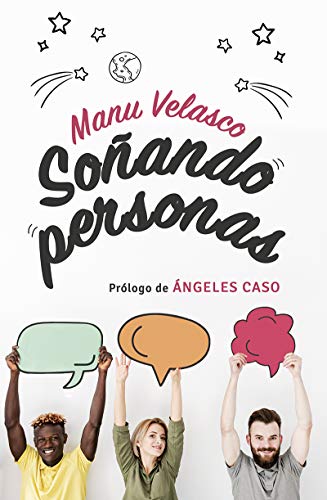 Soñando Personas: Prólogo de Ängeles Caso