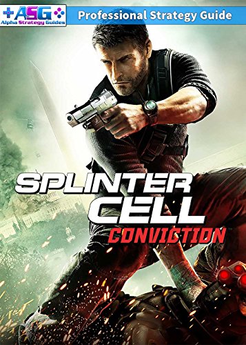 Splinter Cell Conviction Strategy Guide (English Edition)
