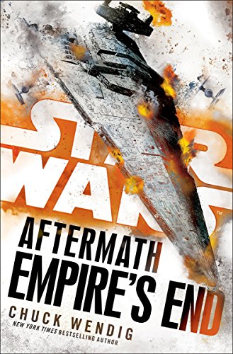 Star Wars: Aftermath: Empire's End: Book Three of the Aftermath Trilogy (English Edition)