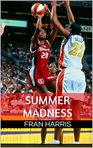 Summer Madness: Inside The Wild, Wacky World of the WNBA (English Edition)