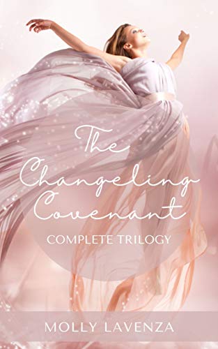 The Changeling Covenant: Complete Trilogy (English Edition)