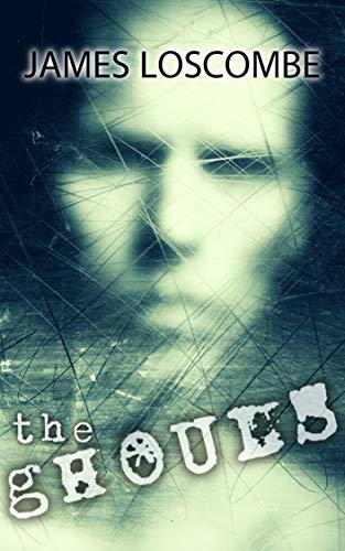 The Ghouls: A Psychological Horror novel (English Edition)