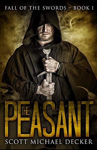 The Peasant: Volume 1 (Fall of the Swords)