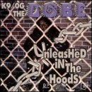 Unleashed in the Hood