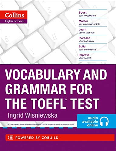 VOCABULARY AND GRAMMAR FOR THE TOEFL TEST (Collins English for the TOEFL Test)