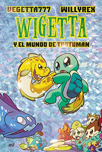 13. Wigetta y el mundo de Trotuman (4You2)