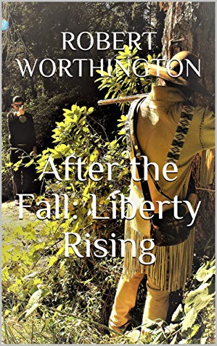 After the Fall: Liberty Rising (English Edition)