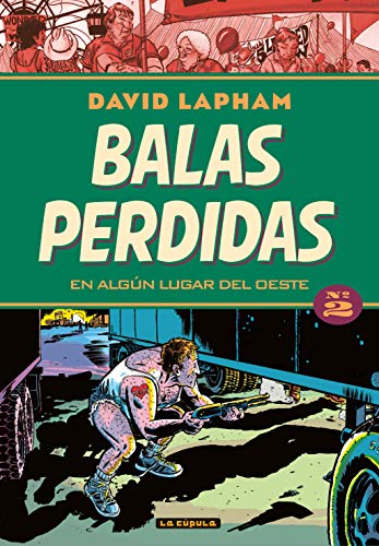 BALAS PERDIDAS 02, EN ALGÚN LUGAR DEL OESTE