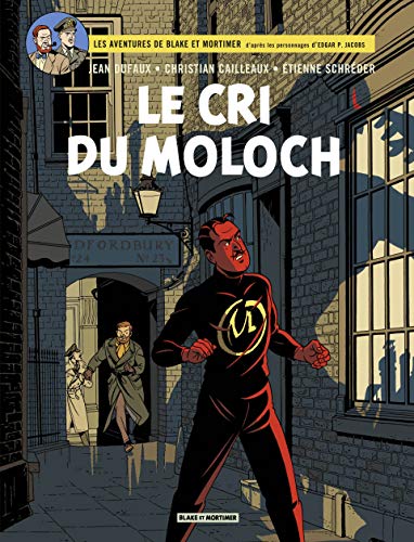 Blake & Mortimer - tome 27 - Le Cri du Moloch (French Edition)