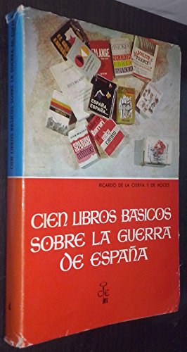 Cien Libros Basicos Sobre La Guerra De Espana