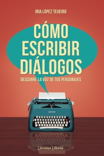 Cómo escribir diálogos: Descubre la voz de tus personajes