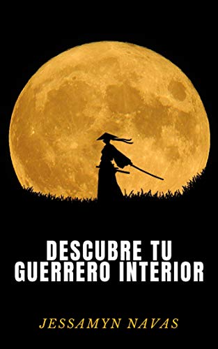 Descubre tu Guerrero Interior