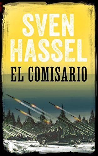 EL COMISARIO: Edición española (Sven Hassel serie bélica)