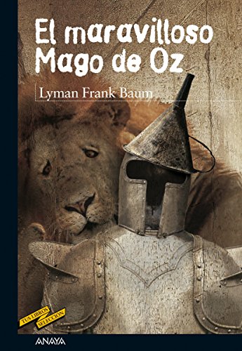 El maravilloso Mago de Oz (CLÁSICOS - Tus Libros-Selección)