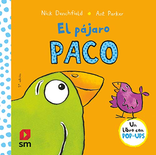 El pájaro Paco (El pollo Pepe y sus amigos)