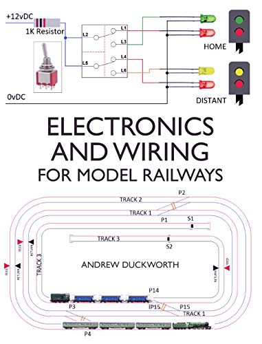 Electronics and Wiring for Model Railways (English Edition)