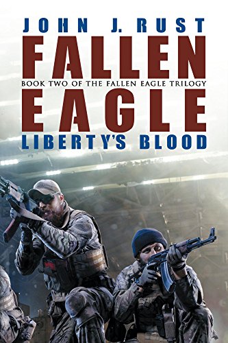 Fallen Eagle: Liberty's Blood (English Edition)