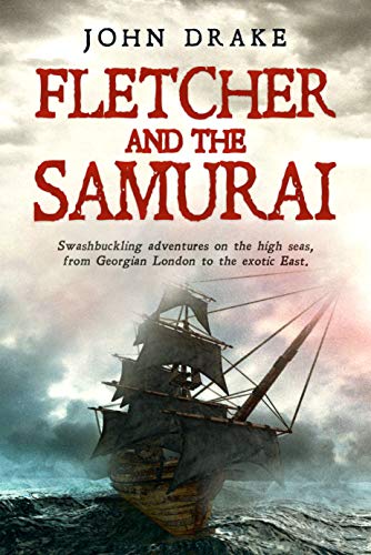 Fletcher and the Samurai (Fletcher Series Book 5) (English Edition)