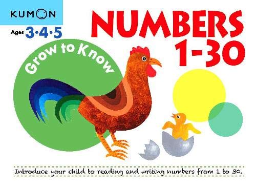 Grow to Know: Numbers 1-30: ( Ages 3 4 5) (Grow to Know Workbooks)