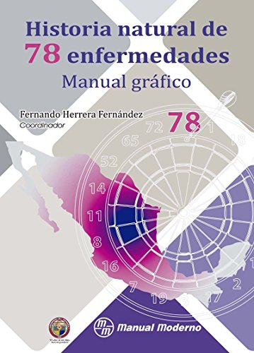 Historia natural de 78 enfermedades. Manual gráfico