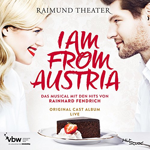 I am from Austria - Original Cast Album Live (Live)