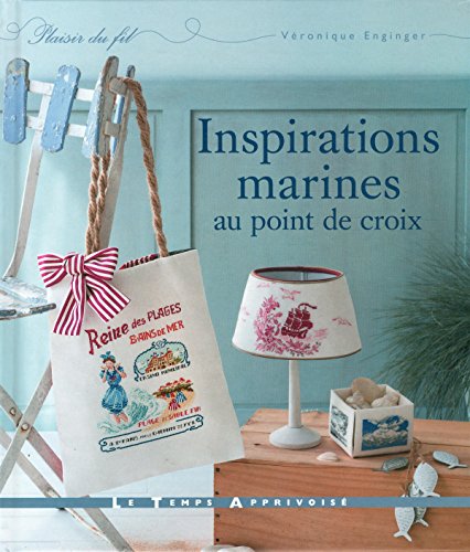 Inspirations marines au point de croix (Le plaisir du fil)