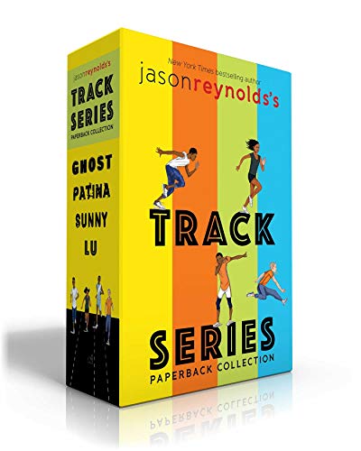 Jason Reynolds's Track Series: Ghost; Patina; Sunny; Lu