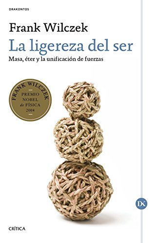 La ligereza del ser: Masa, éter y la unificación de fuerzas (Drakontos)