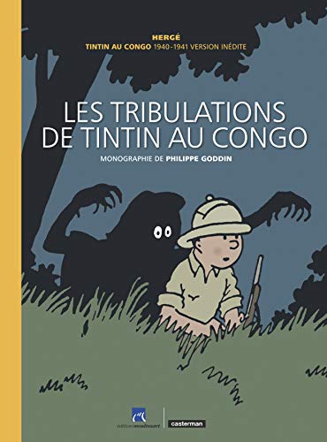 Les tribulations de tintin au congo (Hergé - Hors série)