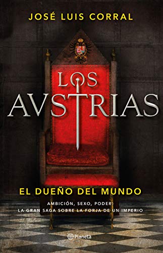 Los Austrias. El dueño del mundo: 3 (Autores Españoles e Iberoamericanos)