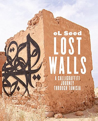 Lost Walls: Graffiti Road Trip In Tunisia