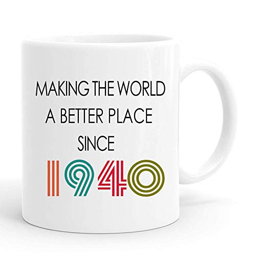 Making The Word A Better Place Since 1940 - Taza, 80 cumpleaños, regalos para hombres, divertidos regalos de cumpleaños de 1940, 80 años, tazas de café de 11 oz para él, amigo, papá, hermano, esposo,