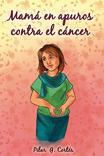 Mamá en Apuros contra el cáncer