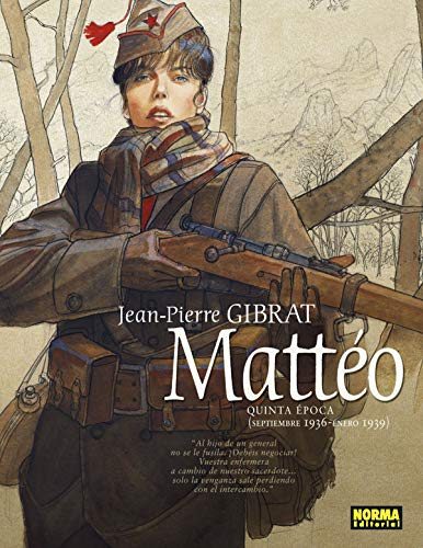 Mattéo. Quinta Época: Septiembre 1936-Enero 1939