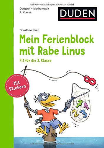 Mein Ferienblock mit Rabe Linus - Fit für die 3. Klasse: Vorbereitung auf die 3. Klasse