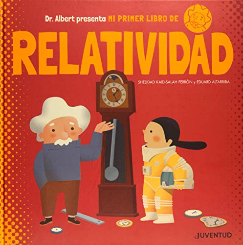 Mi primer libro de Relatividad (Álbumes Ilustrados)