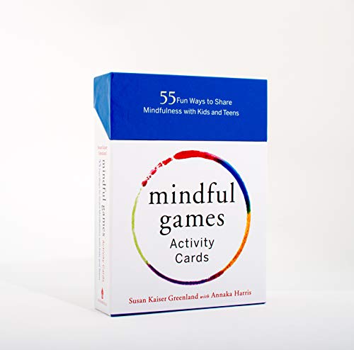 Mindful Games Activity Cards: 55 Fun Ways to Share Mindfulness with Kids and Teens