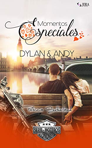 Momentos Especiales - Dylan & Andy (Extras Serie Moteros nº 7)