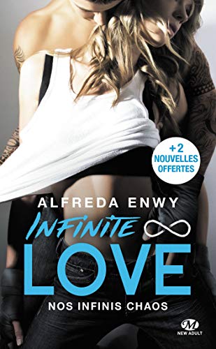 Nos infinis chaos: Infinite Love, T1 (French Edition)